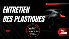 Nettoyage et entretien des plastiques